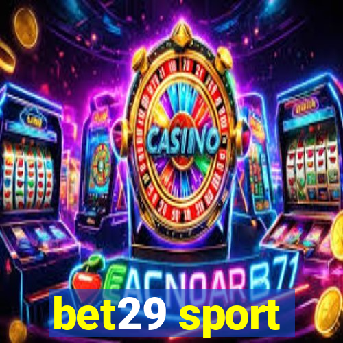 bet29 sport